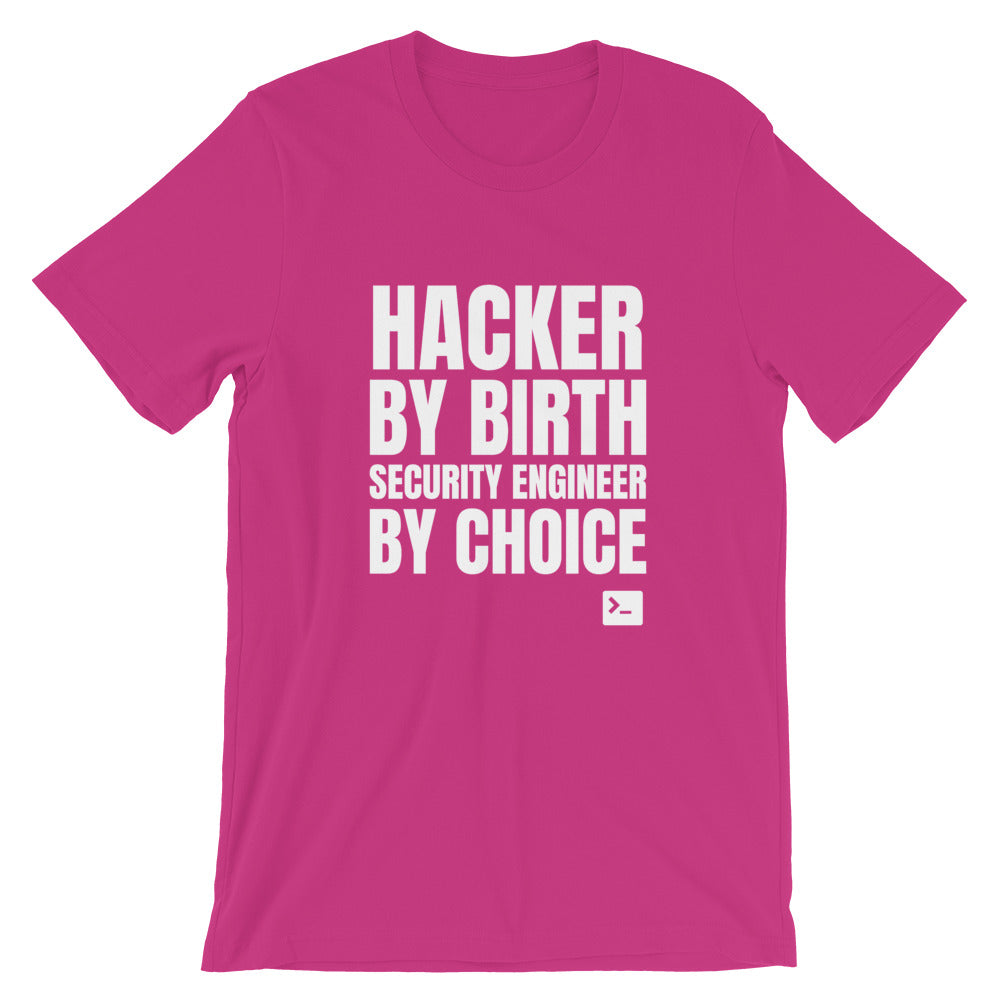 Hacker by birth security engineer by choice - Short-Sleeve Unisex T-Shirt by DarkByteGear