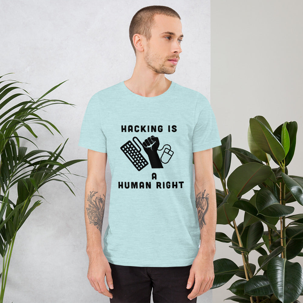 HACKING IS A HUMAN RIGHT - Short-Sleeve Unisex T-Shirt by DarkByteGear