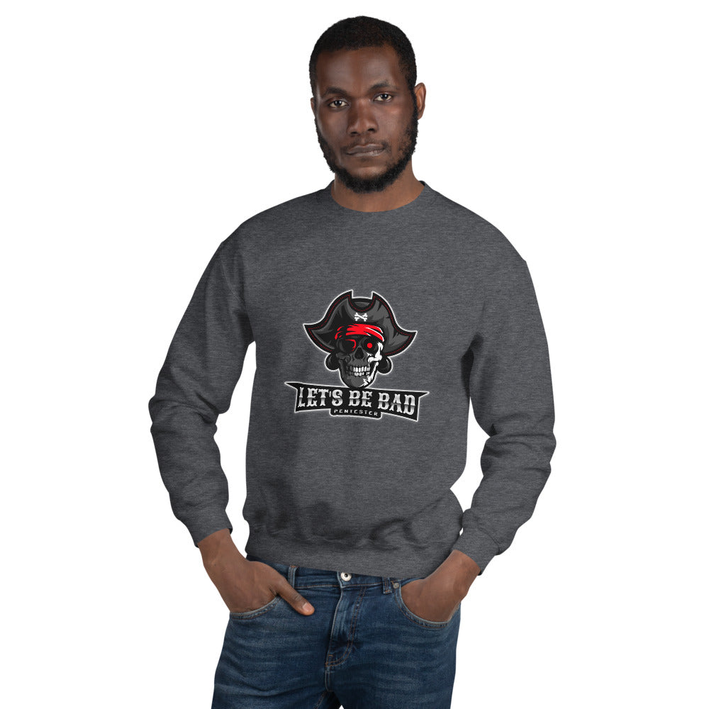Let's be bad - Unisex Sweatshirt by DarkByteGear