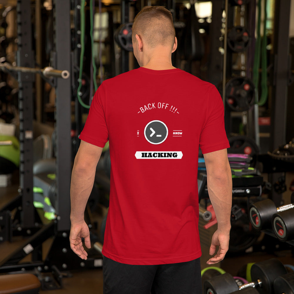 Back off I know hacking - Short-Sleeve Unisex T-Shirt by DarkByteGear