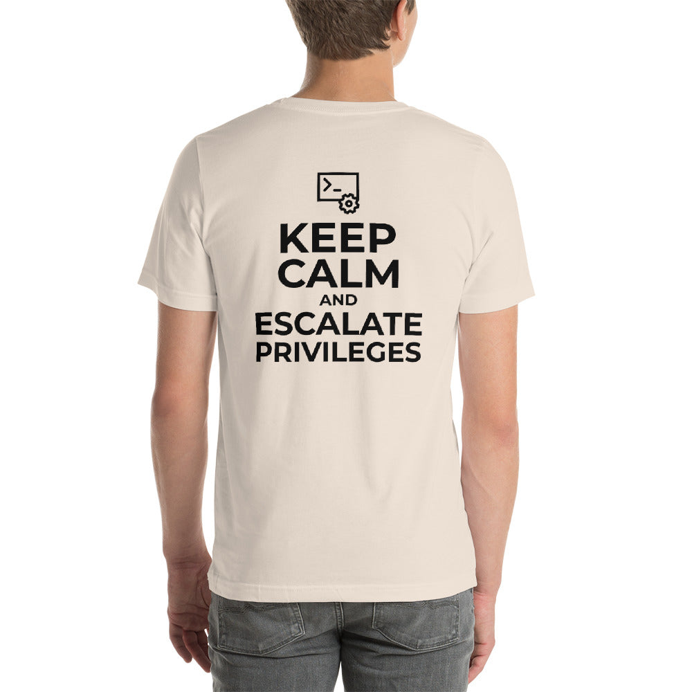Keep calm and escalate privileges - Short-Sleeve Unisex T-Shirt by DarkByteGear