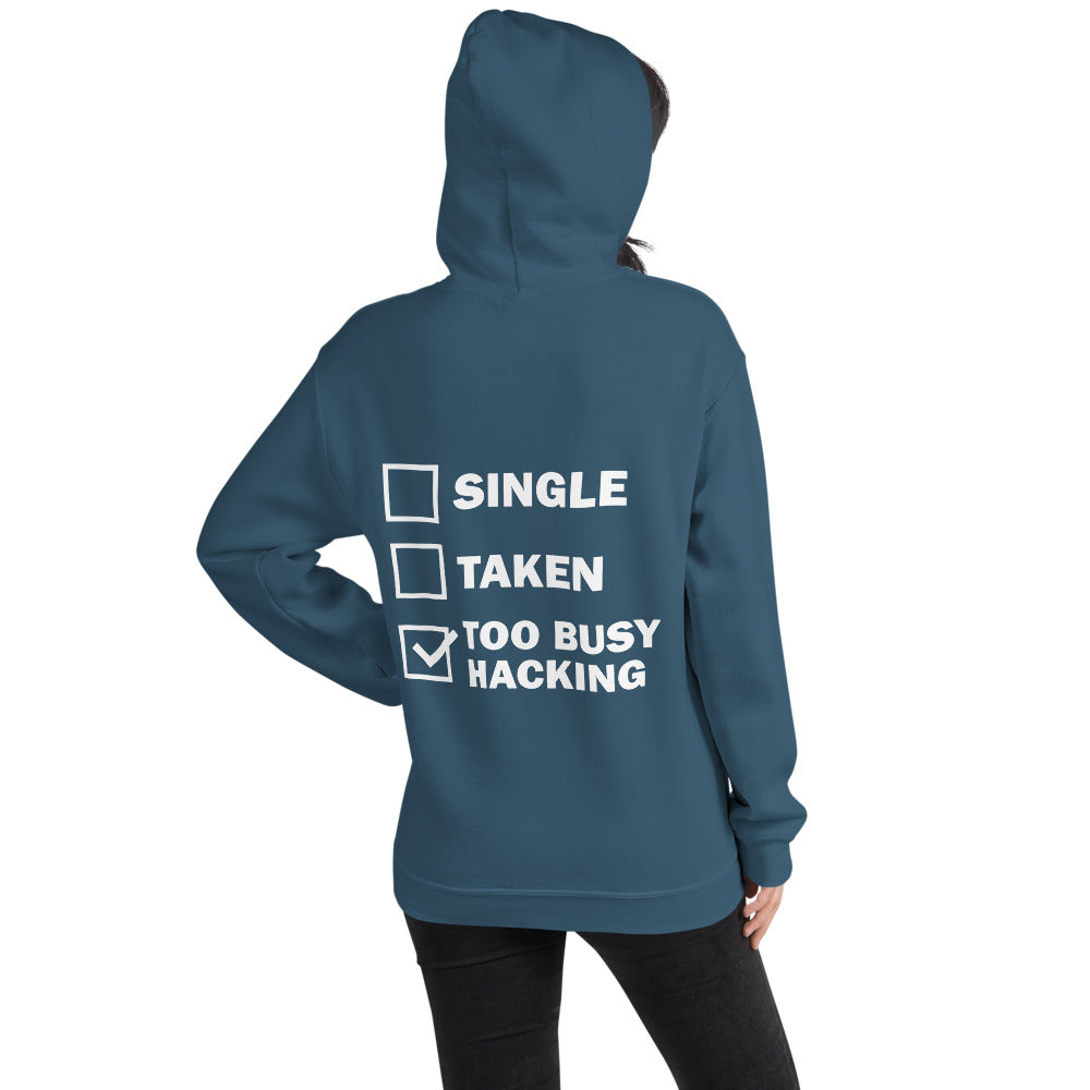 Too busy hacking - Unisex Hoodie (white text) by DarkByteGear