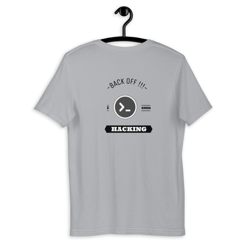 Back off I know hacking - Short-Sleeve Unisex T-Shirt by DarkByteGear