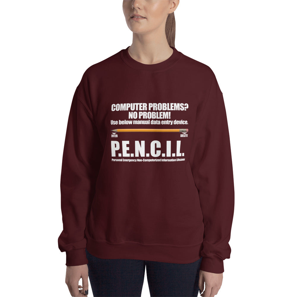 P.E.N.C.I.L. - Sweatshirt (white text) by DarkByteGear