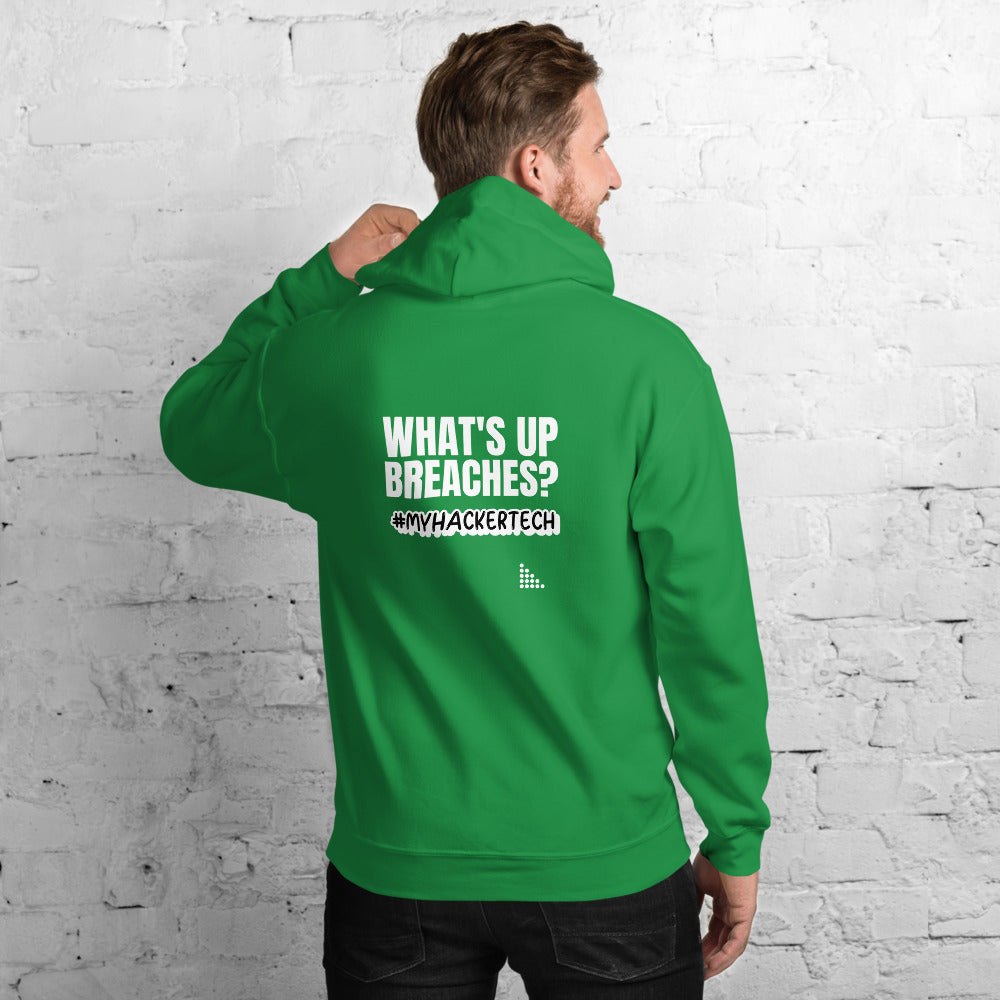 What's up breaches? - Unisex Hoodie by DarkByteGear
