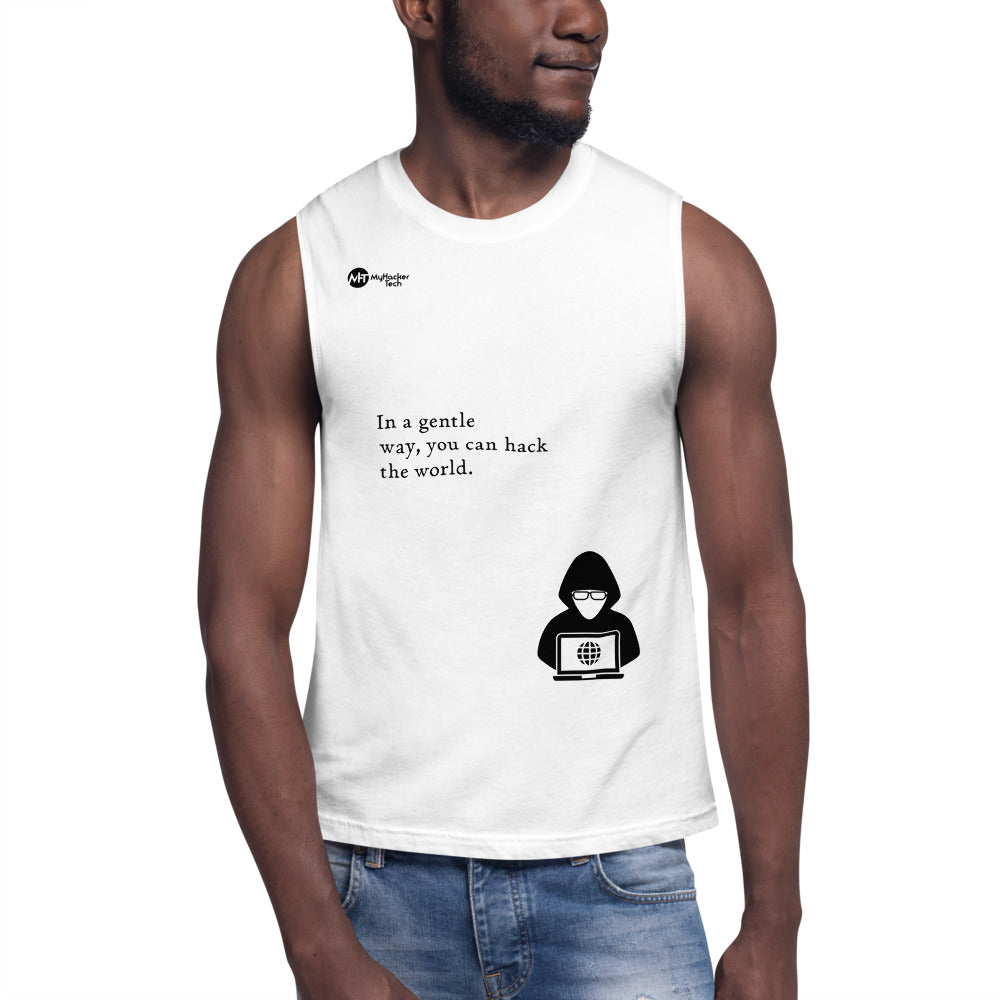 You can hack the world - Muscle Shirt (black text) by DarkByteGear