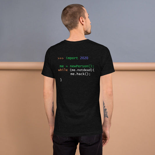 >>> import 2020 me = newPerson(); - Short-Sleeve Unisex T-Shirt by DarkByteGear