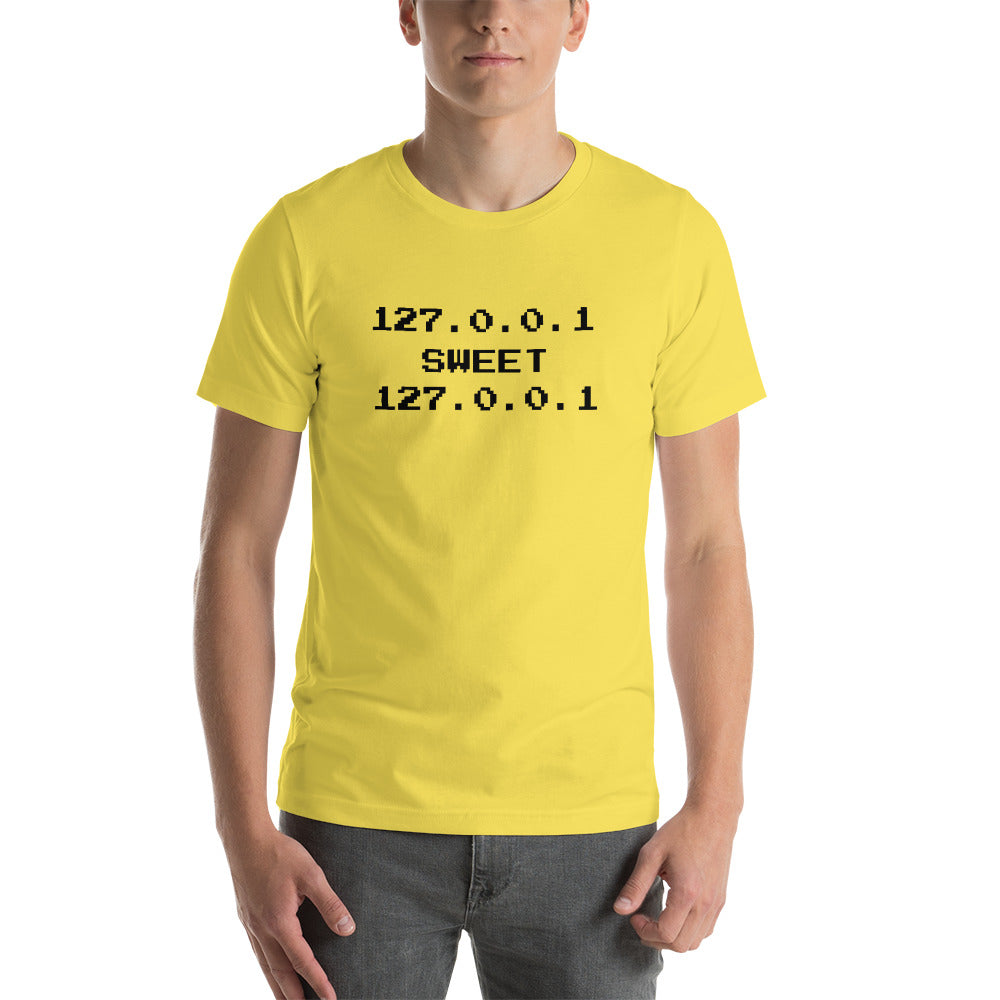 127.0.0.1 sweet 127.0.0.1 - Short-Sleeve Unisex T-Shirt (black text) by DarkByteGear