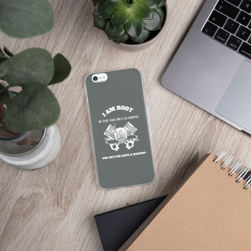 I Am Root If You See Me Laughing You Better Have A Backup - iPhone Case (grey) by DarkByteGear
