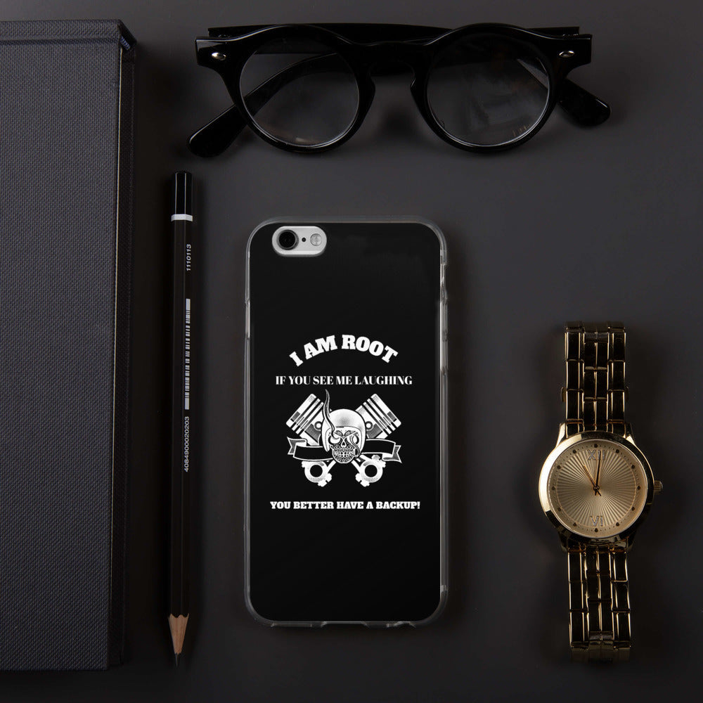 I Am Root If You See Me Laughing You Better Have A Backup - iPhone Case (white text) by DarkByteGear