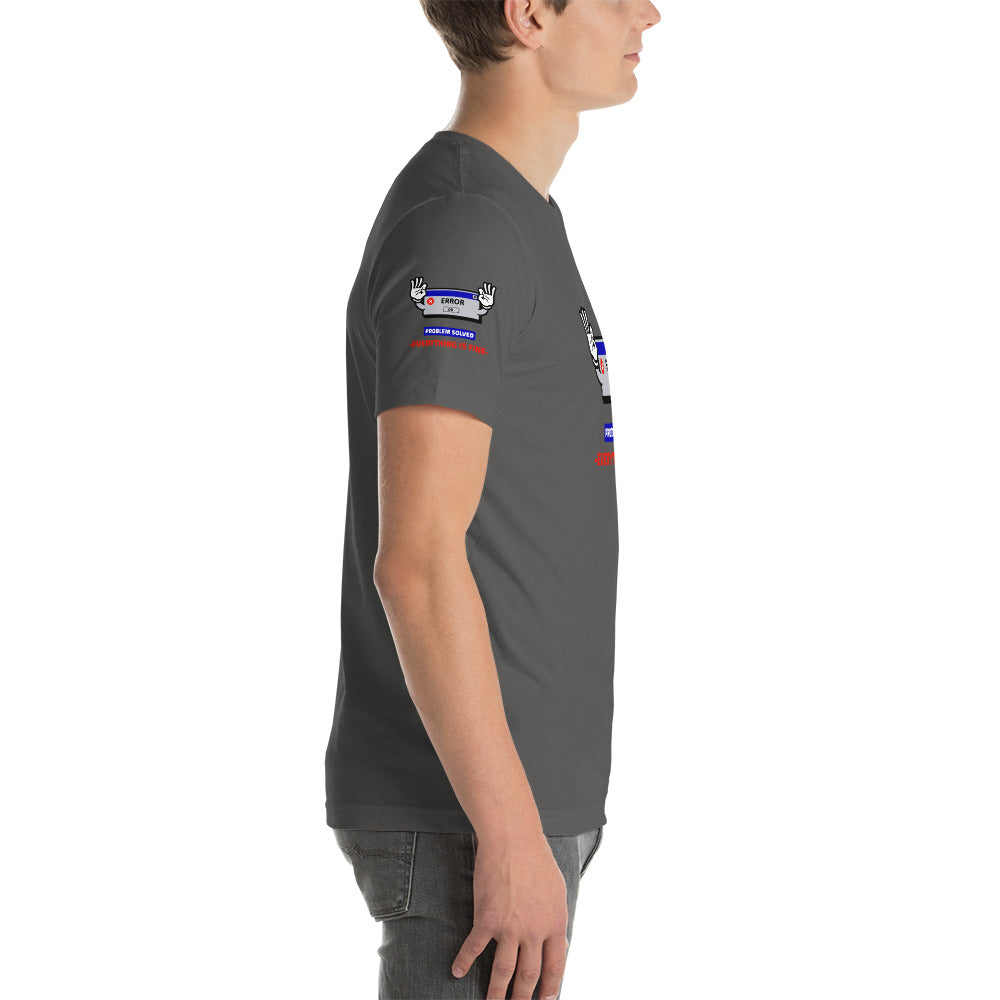Problem solved - Short-Sleeve Unisex T-Shirt by DarkByteGear