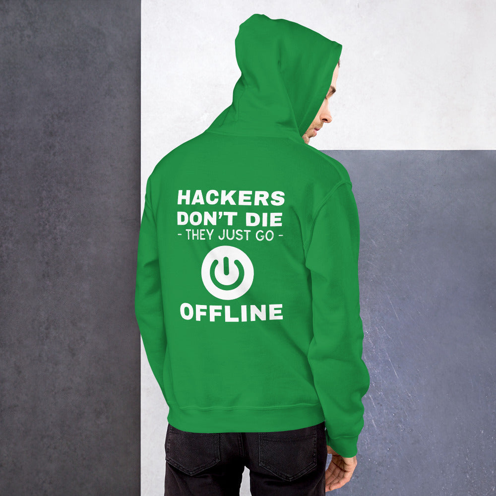 Hackers don’t die they just go offline - Unisex Hoodie by DarkByteGear