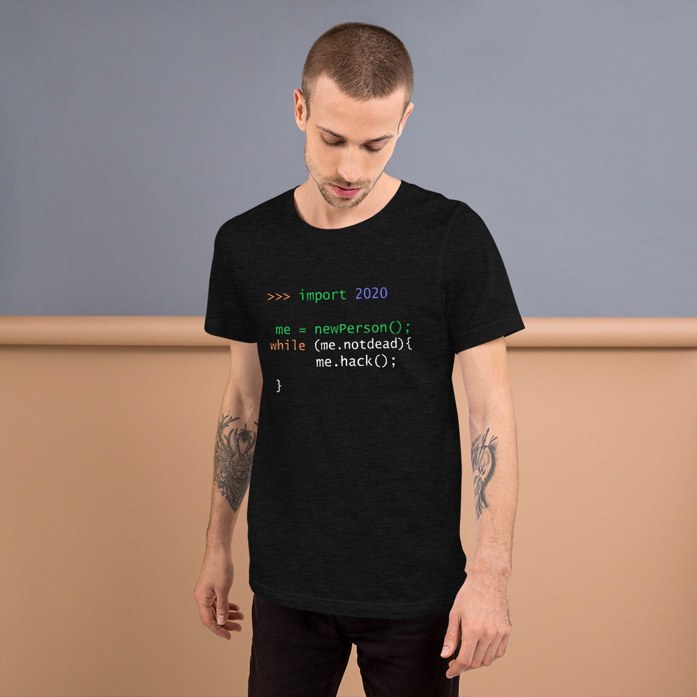 >>> import 2020 me = newPerson(); - Short-Sleeve Unisex T-Shirt by DarkByteGear
