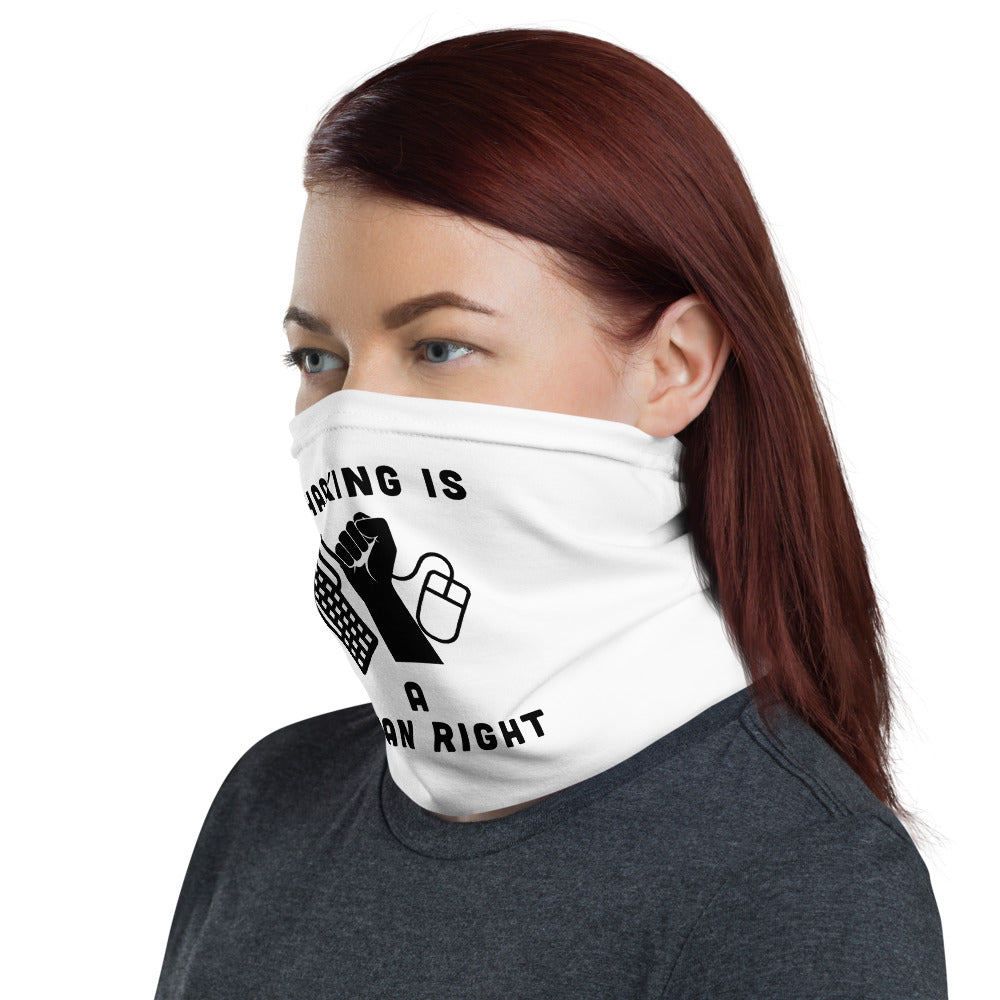 Hacking is a human right - Neck Gaiter (black text) by DarkByteGear