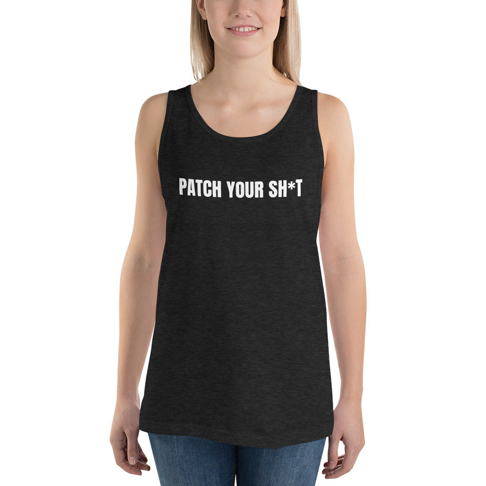 PATCH YOUR SH*T - Unisex Tank Top (white text) by DarkByteGear