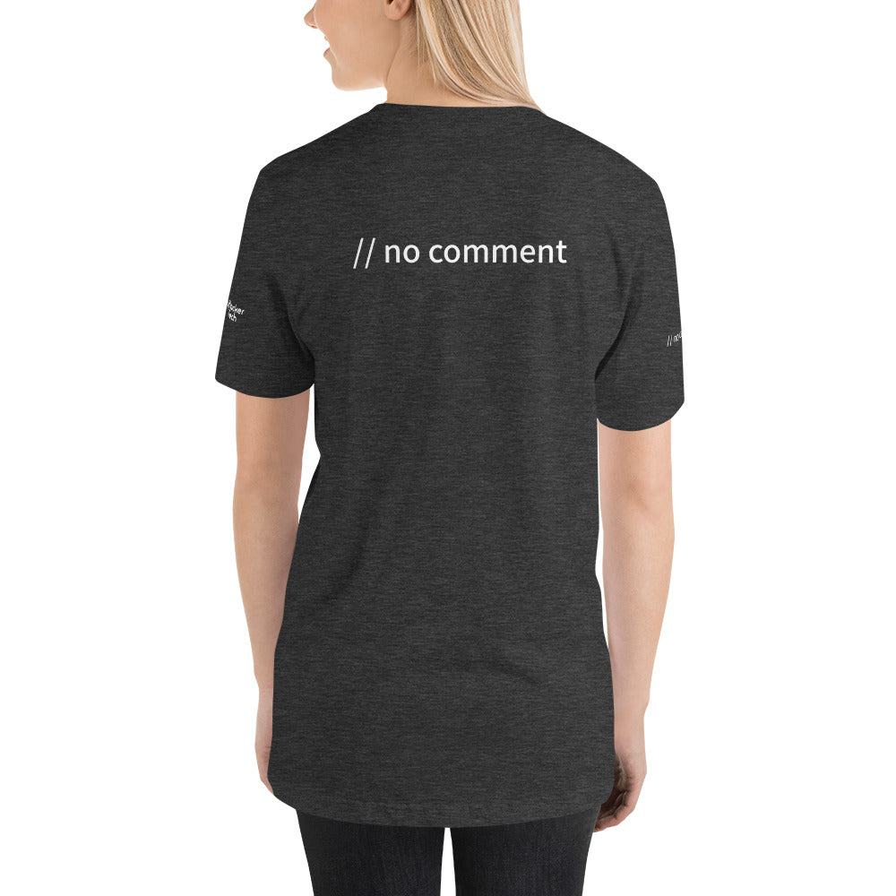 // no comment - Short-Sleeve Unisex T-Shirt (with all sides design) by DarkByteGear