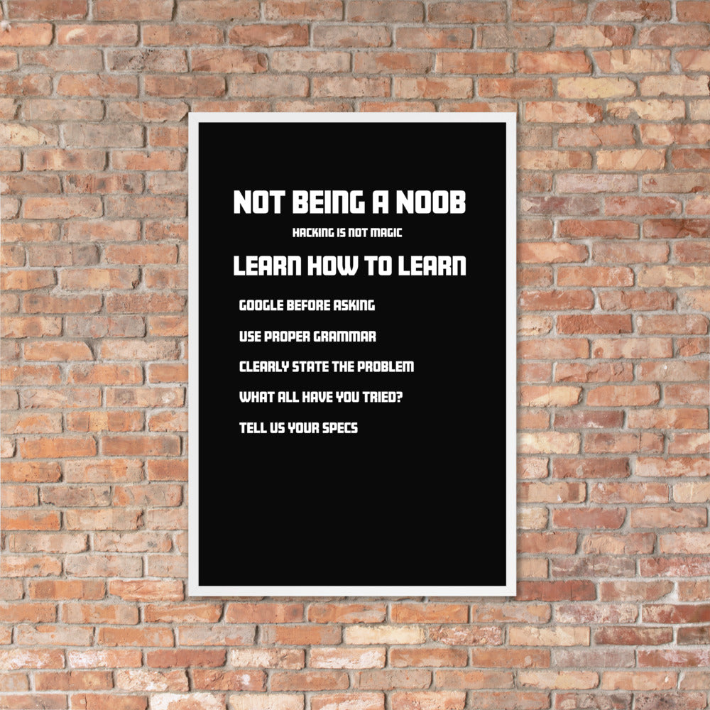 Not Being A Noob - Framed poster by DarkByteGear