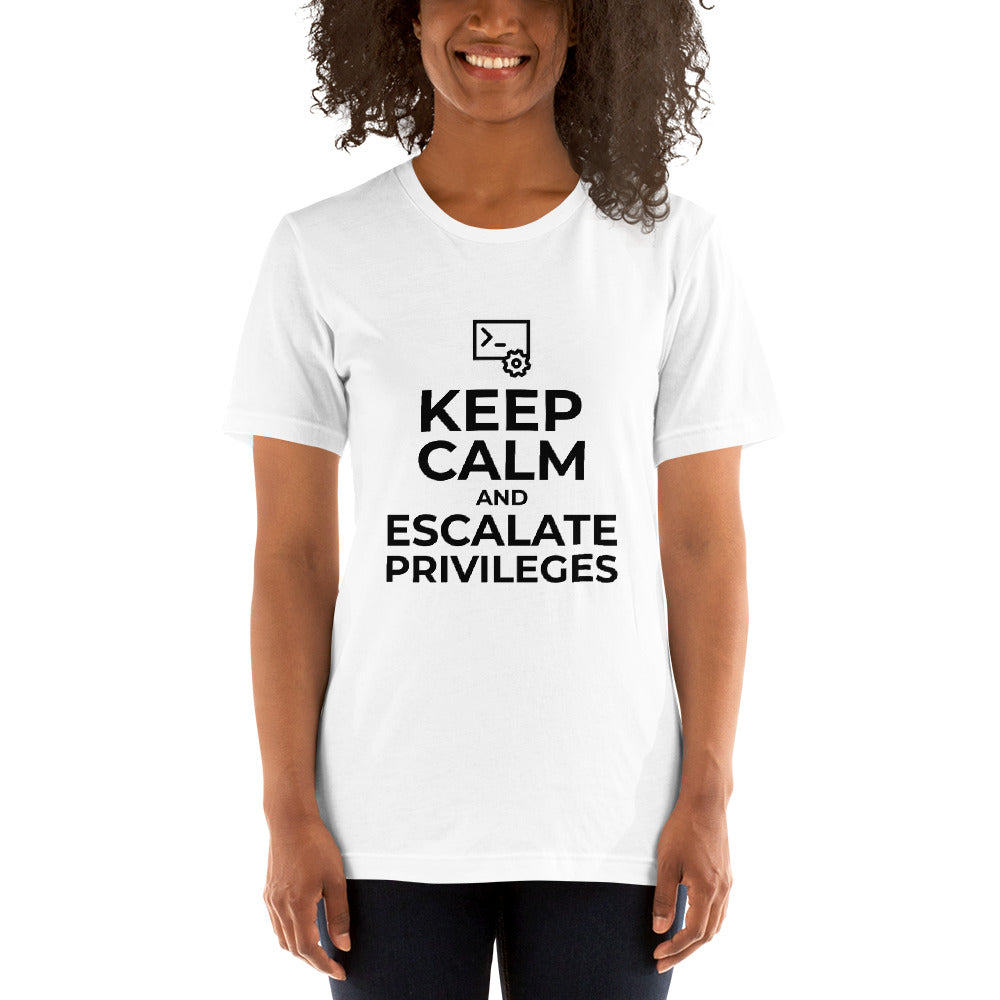 Keep calm and escalate privileges - Short-Sleeve Unisex T-Shirt by DarkByteGear