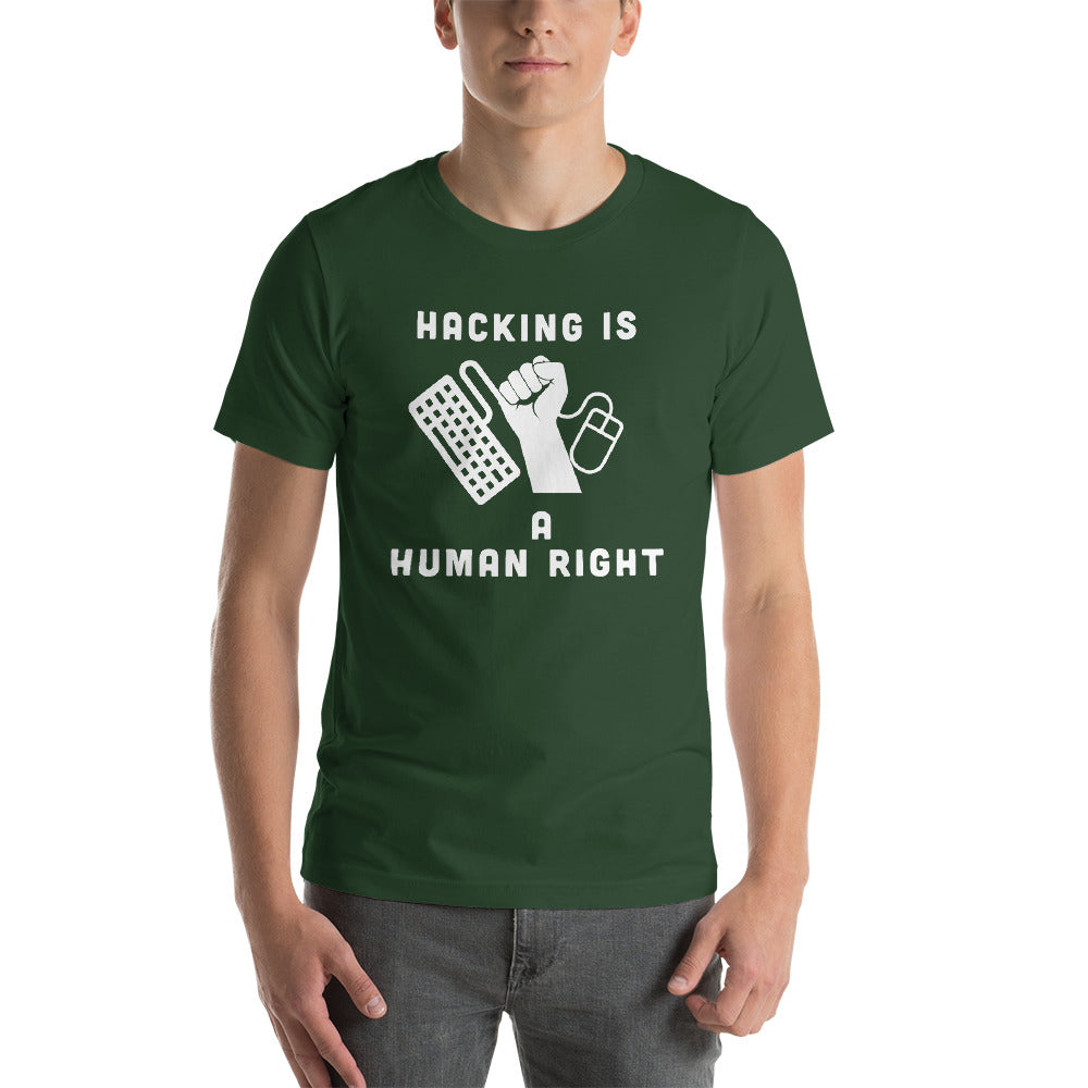 HACKING IS A HUMAN RIGHT - Short-Sleeve Unisex T-Shirt by DarkByteGear