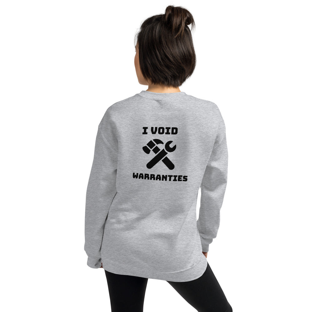 I void warranties - Unisex Sweatshirt (black text ) by DarkByteGear