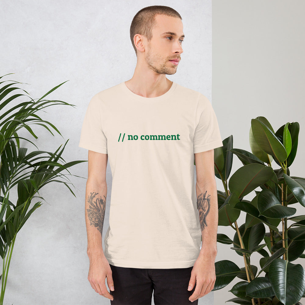 // no comment - Short-Sleeve Unisex T-Shirt (green text) by DarkByteGear