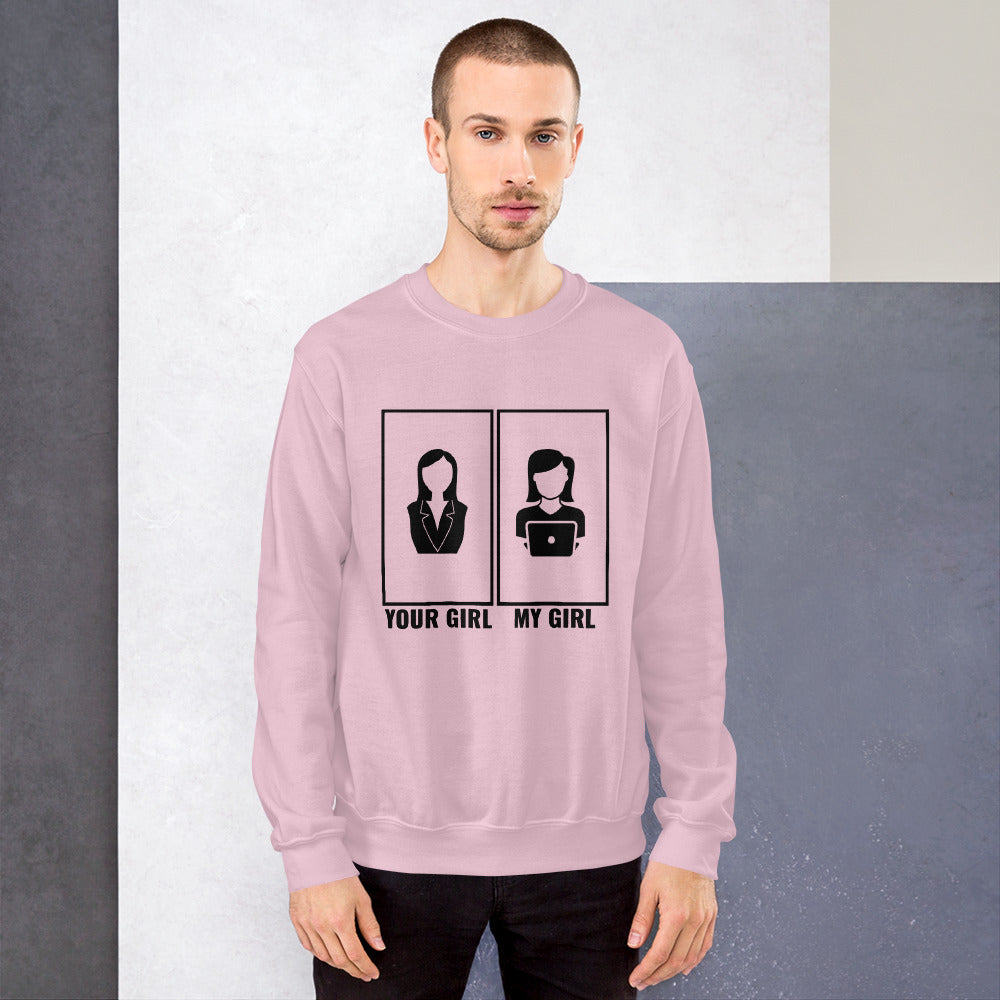 Your girl vs my girl - Unisex Sweatshirt (black text) by DarkByteGear