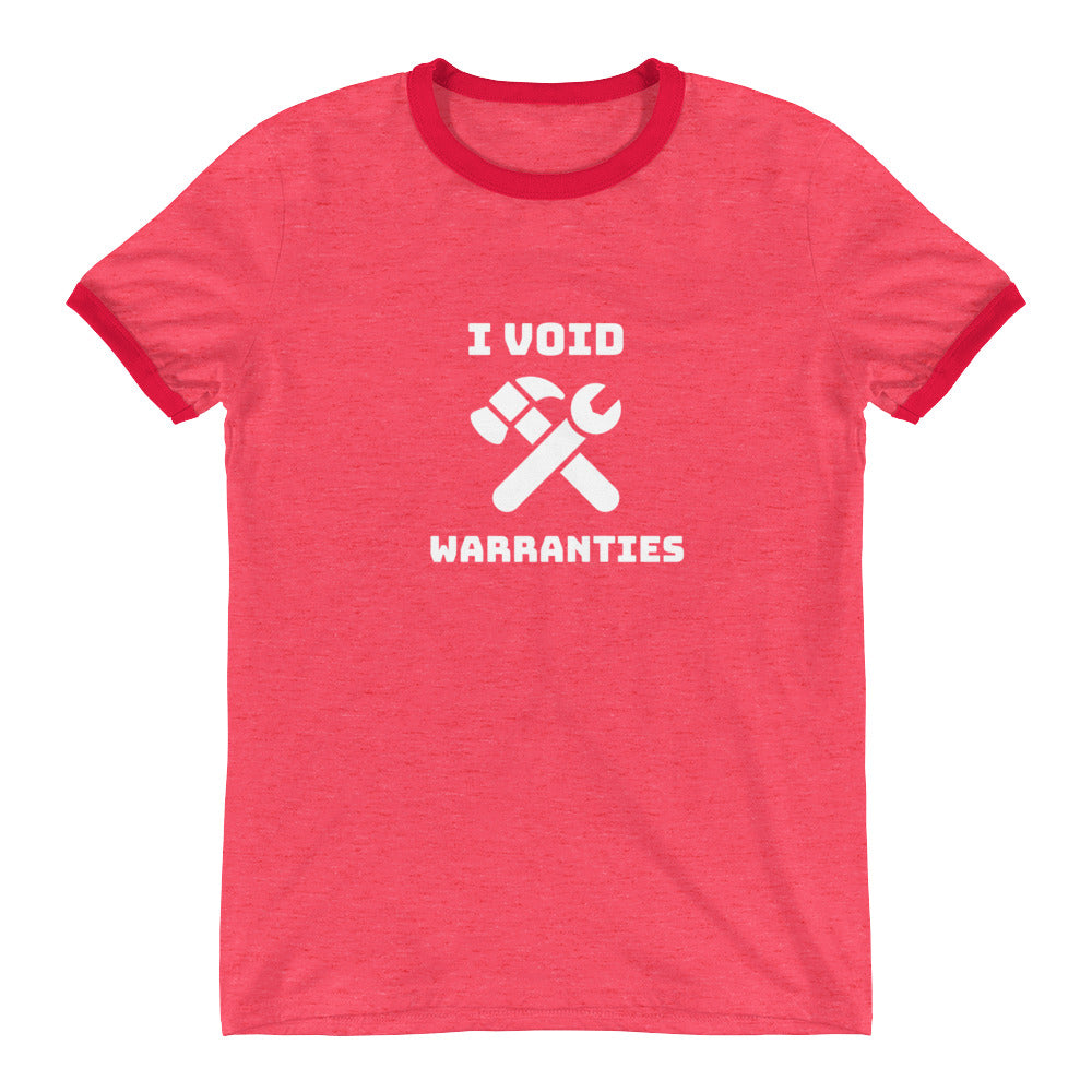 I void warranties - Ringer T-Shirt (white text) by DarkByteGear