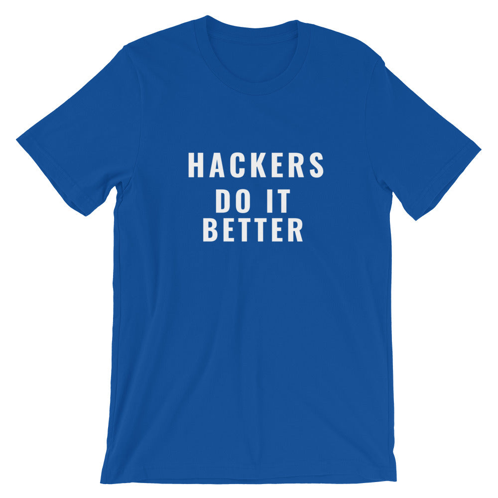 Hackers do it better - Short-Sleeve Unisex T-Shirt (white text) by DarkByteGear