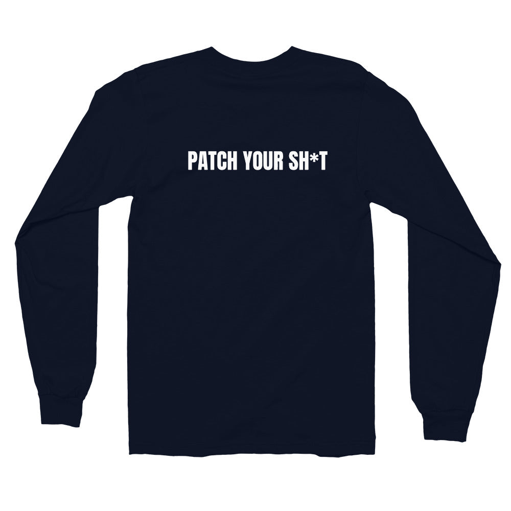 PATCH YOUR SH*T - Long sleeve t-shirt (white text) by DarkByteGear