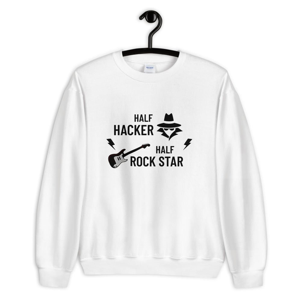 Half Hacker Half Rock Star - Unisex Sweatshirt by DarkByteGear