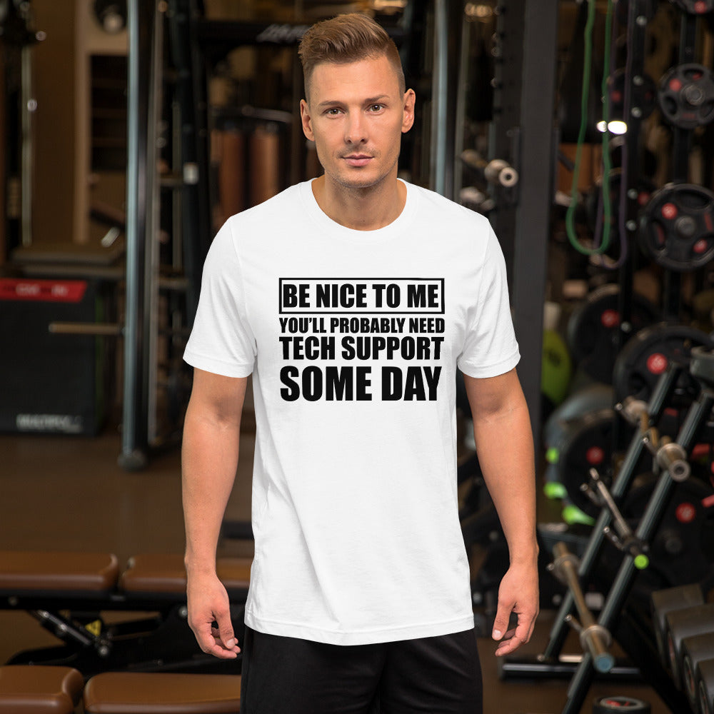 Be nice to me - Short-Sleeve Unisex T-Shirt (black text) by DarkByteGear