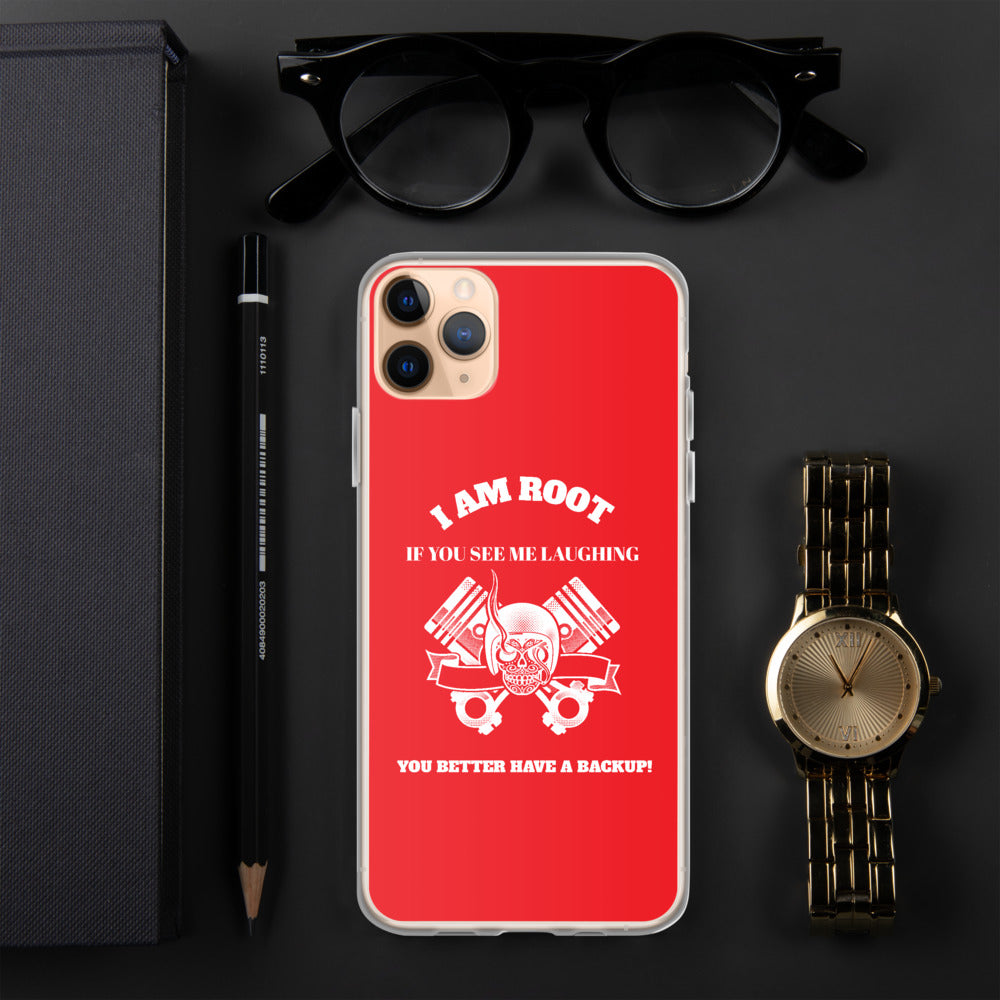 I Am Root If You See Me Laughing You Better Have A Backup - iPhone Case (red) by DarkByteGear