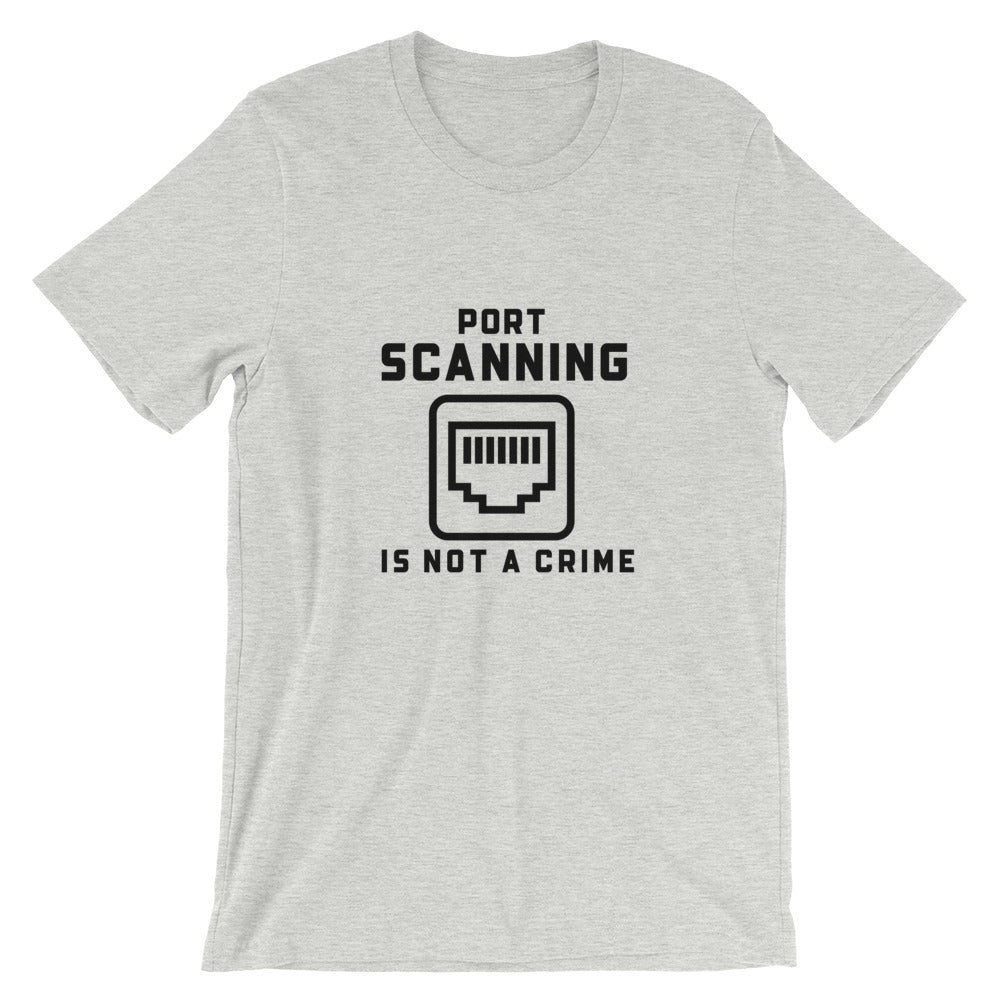Port Scanning is not a crime - Short-Sleeve Unisex T-Shirt (black text) by DarkByteGear