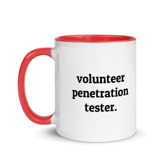Volunteer penetration tester - Mug with Color Inside by DarkByteGear