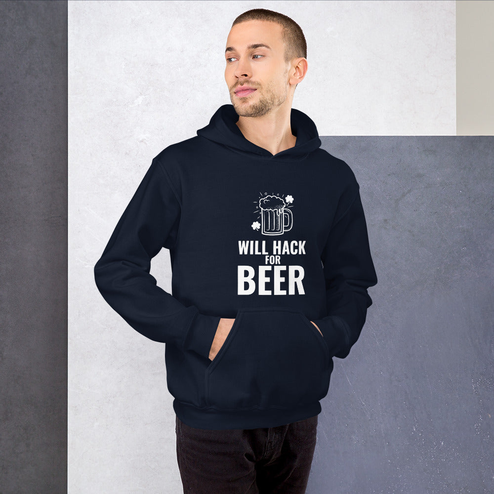 Will hack for beer - Unisex Hoodie by DarkByteGear