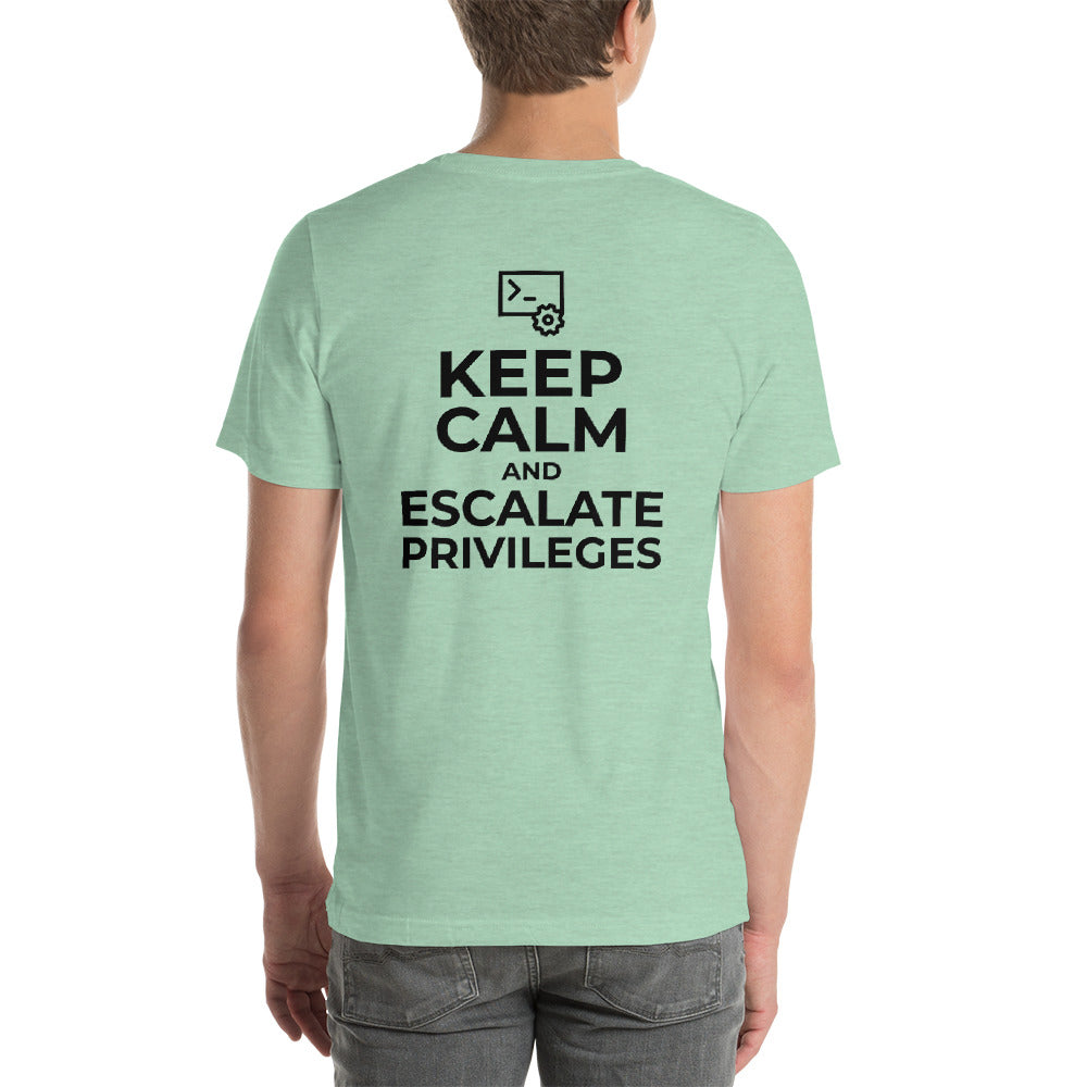 Keep calm and escalate privileges - Short-Sleeve Unisex T-Shirt by DarkByteGear