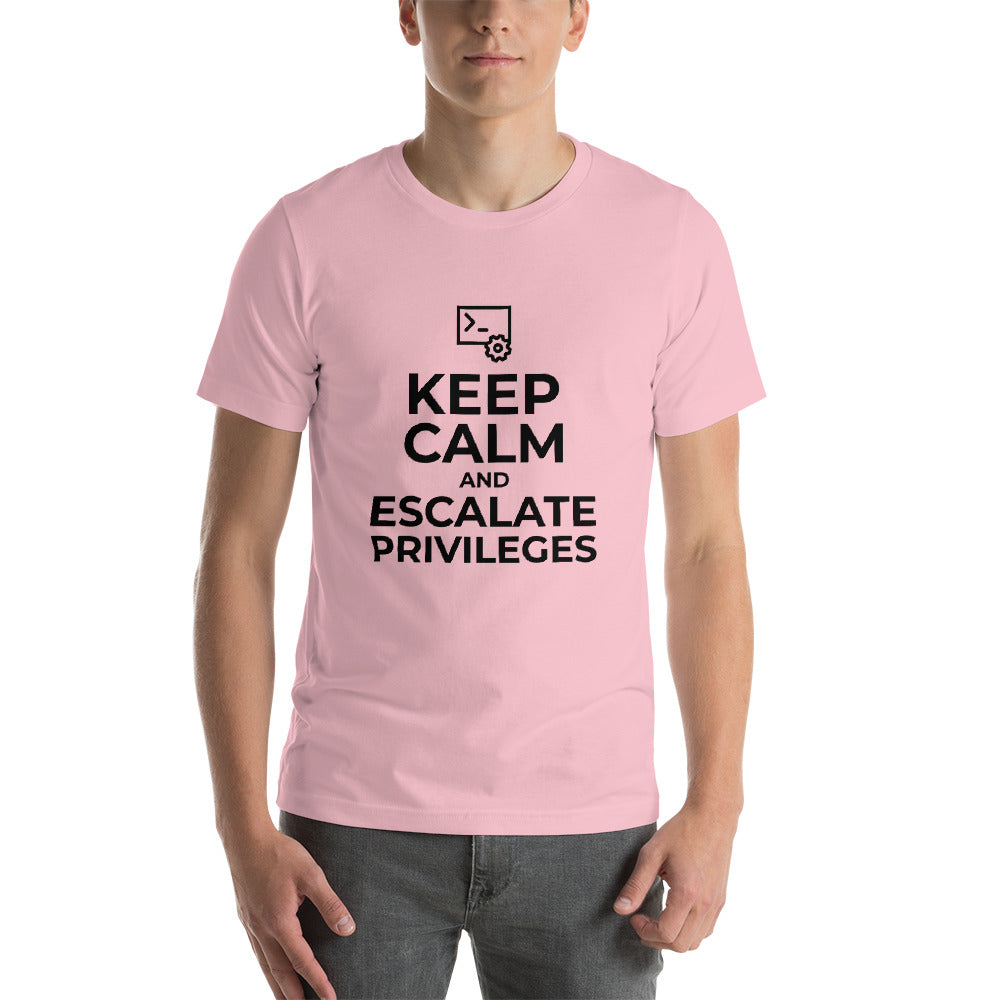 Keep calm and escalate privileges - Short-Sleeve Unisex T-Shirt by DarkByteGear