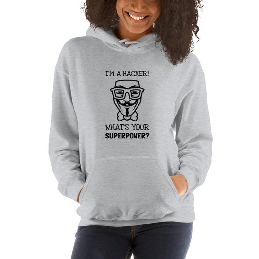 I'm a hacker! What's your superpower? - Hooded Sweatshirt (black text) by DarkByteGear