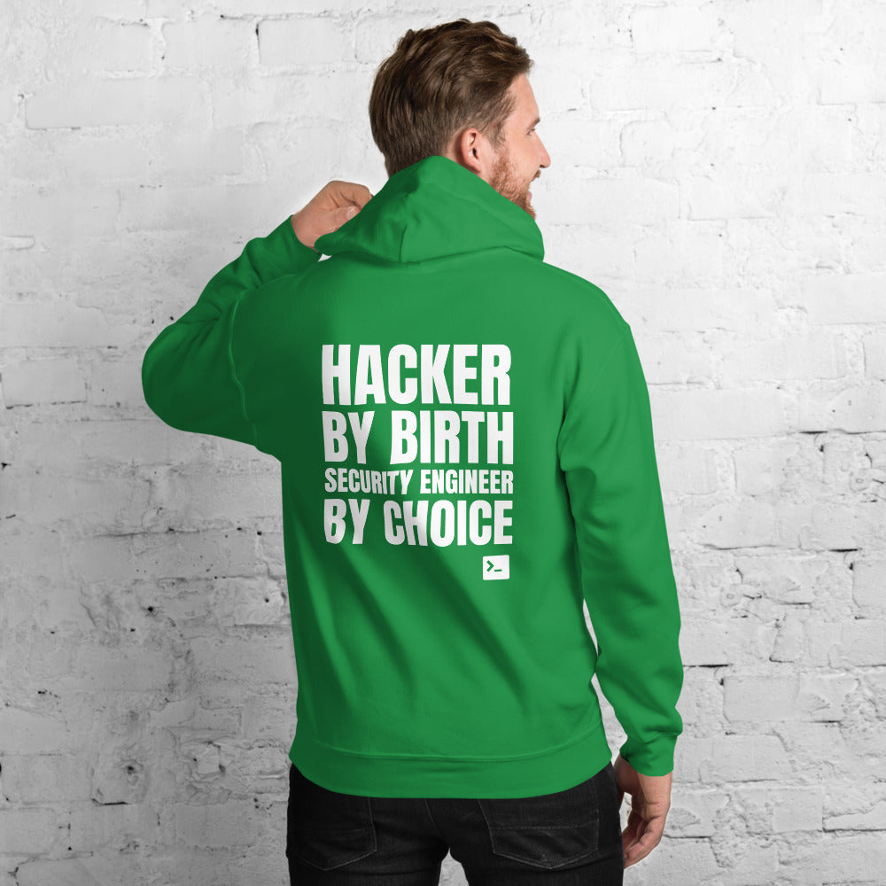 Hacker by birth security engineer by choice - Unisex Hoodie by DarkByteGear