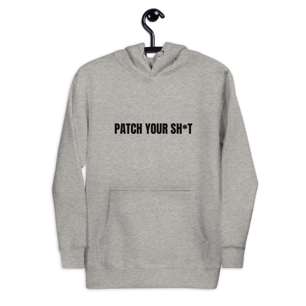 PATCH YOUR SH*T - Unisex Hoodie (black text) by DarkByteGear