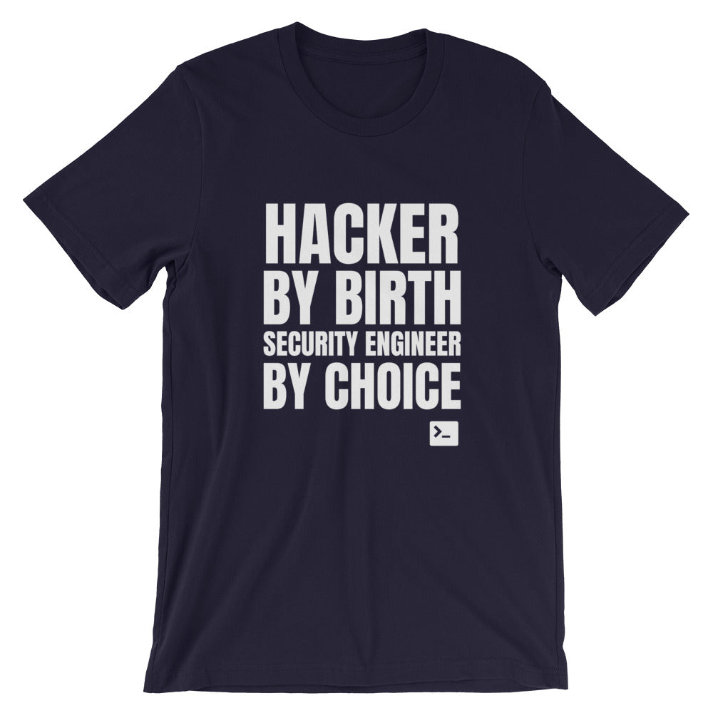 Hacker by birth security engineer by choice - Short-Sleeve Unisex T-Shirt by DarkByteGear
