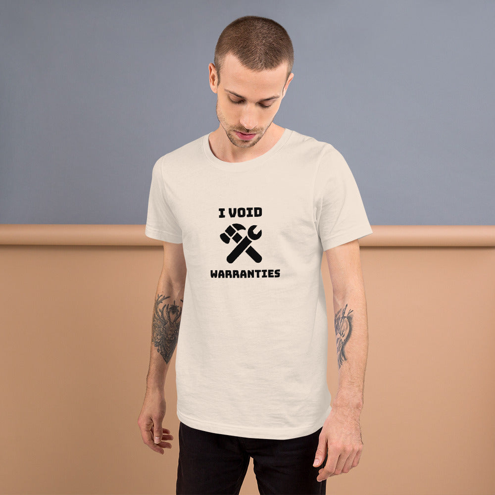 I void warranties - Short-Sleeve Unisex T-Shirt (black text) by DarkByteGear