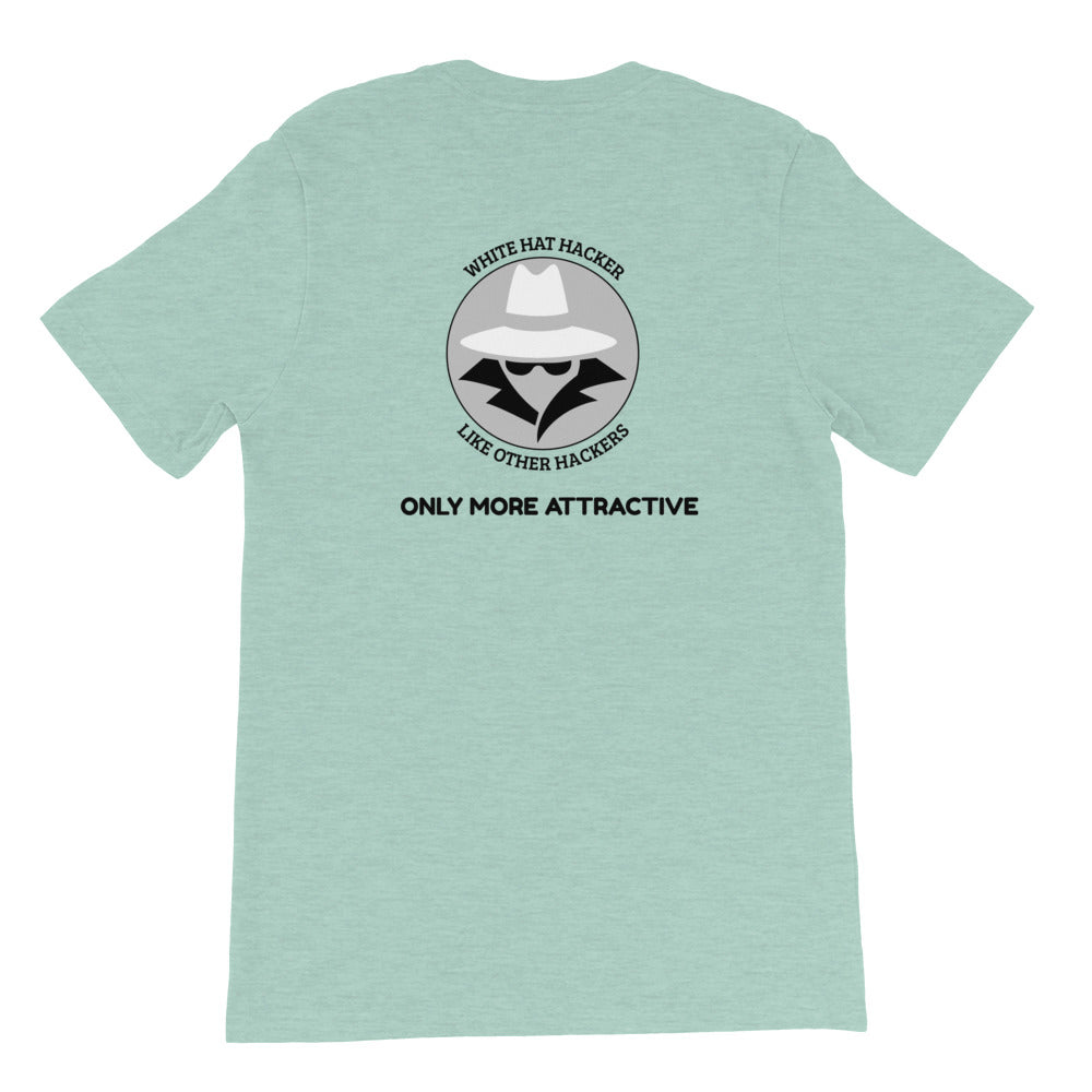 Like other hackers only more attractive - Short-Sleeve Unisex T-Shirt by DarkByteGear