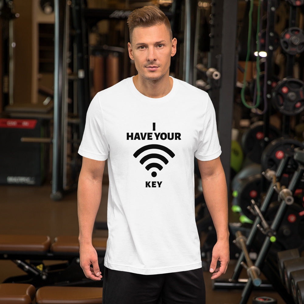 I have your Wi-Fi password - Short-Sleeve Unisex T-Shirt (black text) by DarkByteGear