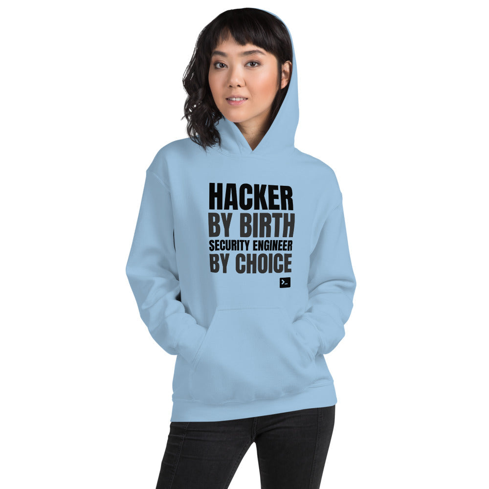 Hacker by birth security engineer by choice - Unisex Hoodie (black text) by DarkByteGear
