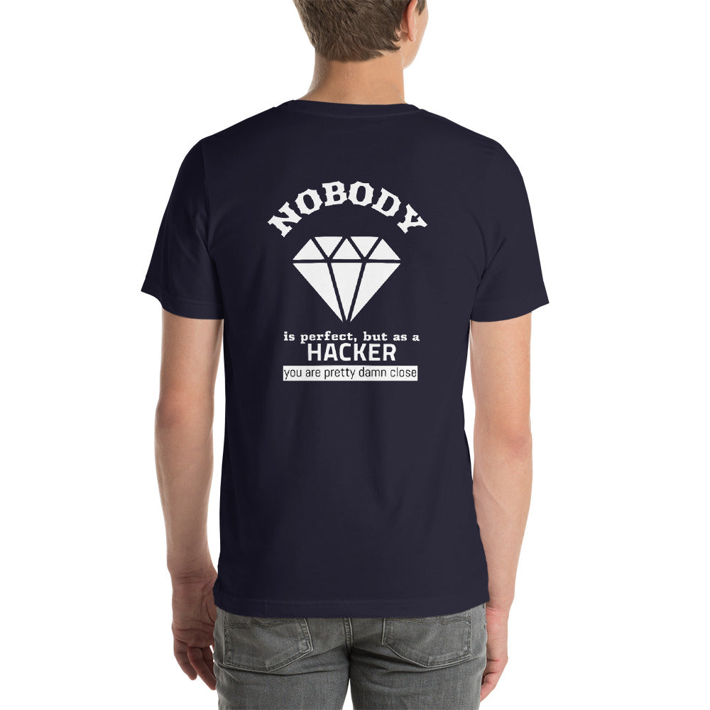 Nobody is perfect but as a hacker you are pretty damn close - Short-Sleeve Unisex T-Shirt by DarkByteGear