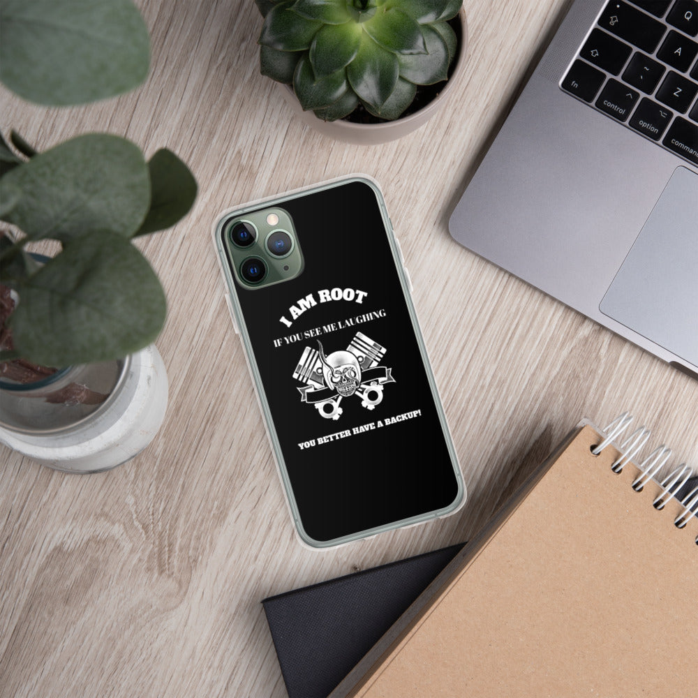 I Am Root If You See Me Laughing You Better Have A Backup - iPhone Case (white text) by DarkByteGear