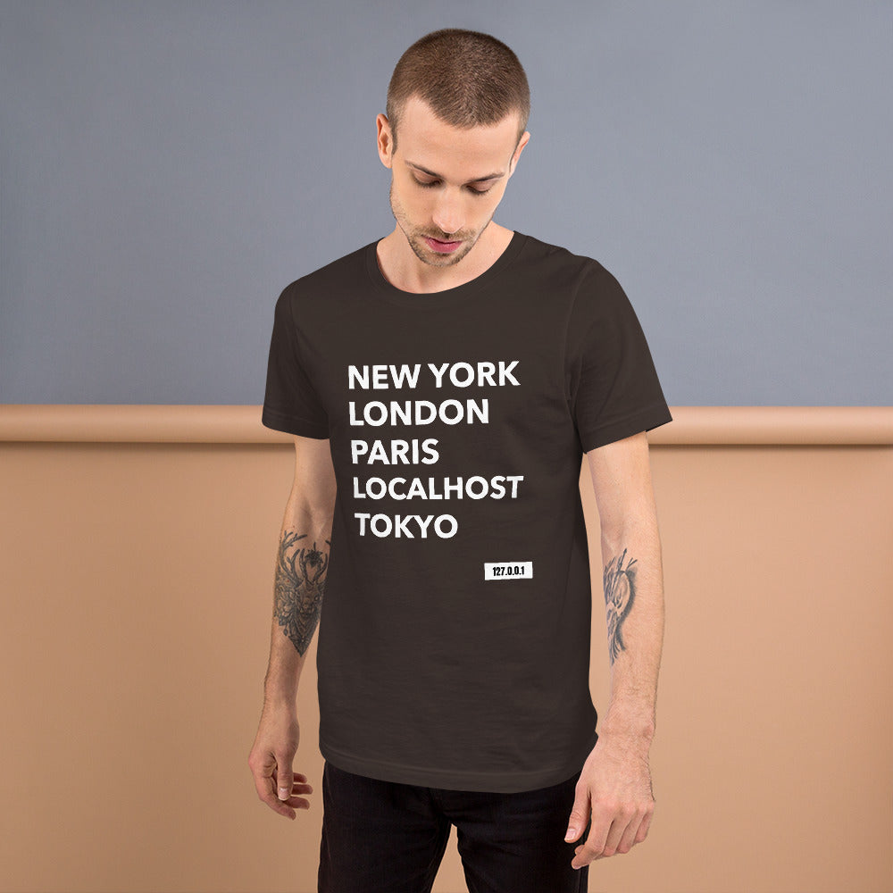 New York London Paris Localhost Tokyo 127.0.0.1 - Short-Sleeve Unisex T-Shirt by DarkByteGear