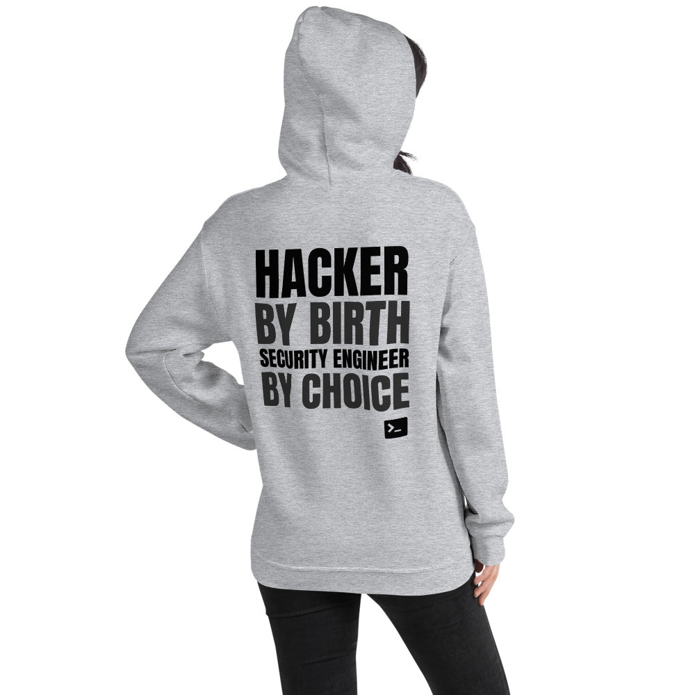 Hacker by birth security engineer by choice - Unisex Hoodie (black text) by DarkByteGear