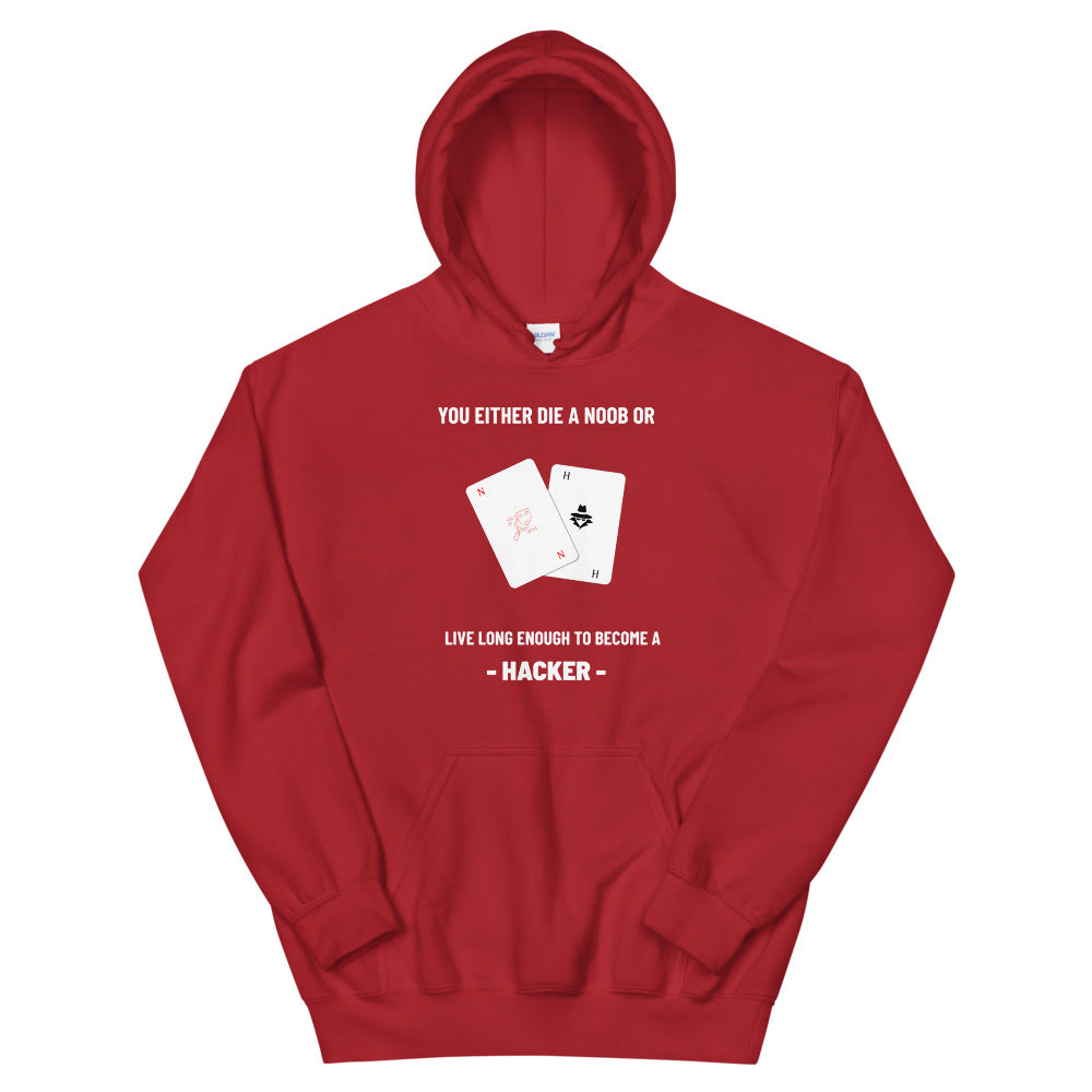 You either die a noob or live long enough to become a hacker - Unisex Hoodie (white text) by DarkByteGear